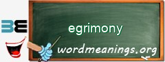 WordMeaning blackboard for egrimony